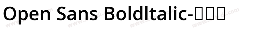 Open Sans Boldltalic字体转换